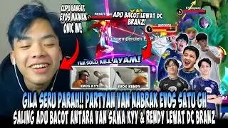 VAN LAGI MABAR SAMA BRANZ MALAH NABRAK FULL EVOS ALHASIL SALING ADU BACOT⁉️ SERU BANGET‼️
