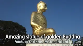 Amazing statue of golden Buddha Wat Tang Sai Temple Complex อำเภอบางสะพาน