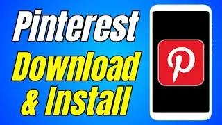 How to Pinterest Download & Install App in Android