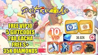 Pet Remake Gameplay - Free VIP10 & Free S+ & 35K Diamonds & 240 Gacha & 5 Codes Pocket Incoming Eng