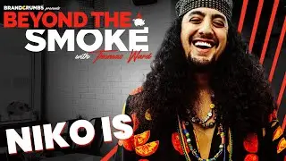 Brazilian Zorro, NIKO IS | Beyond the Smoke Podcast