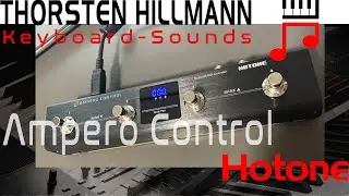 Vorstellung Hotone Ampero Control Midi USB Bluetooth Controller, auch für Keyboarder