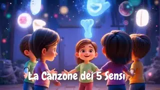 La Canzone dei 5 Sensi 👀👂👃👅🤲 | Canzoncina educativa per bambini 2-5 anni