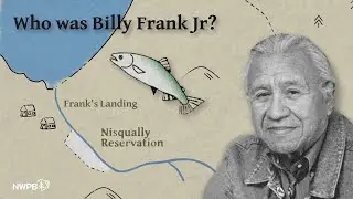 The Legacy of Billy Frank Jr. | Treaty Rights & Salmon Conservation