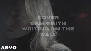 Writing On The Wall &mdash; Sam Smith (me Polly cover) #musicvideo #cover