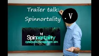 Trailer talk: Spinnortality launch date announcement