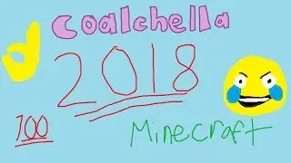 Coalchella 2018