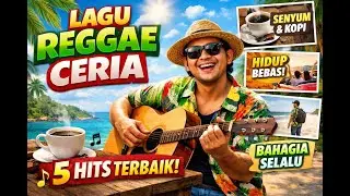 REGGAE SANTAI TENTANG JALAN, KOPI DAN SENYUM 🎶 TERBARU 2026 🎶 NO ROYALTY