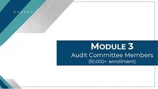 Module 3 LEA Audit Committee Members Over 10,000 Students Training