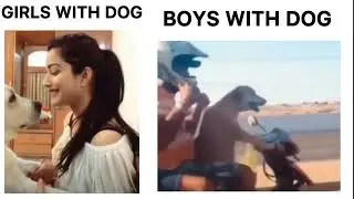 Girl Vs Boy Meme #comedy video #Girl With Dog Vs Boy With Dog