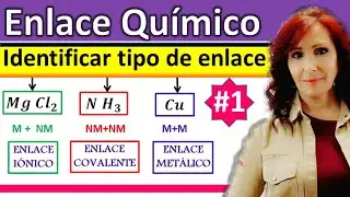 IDENTIFICAR TIPO DE ENLACE* Como identificar tipo de enlace iónico, covalente y metálico