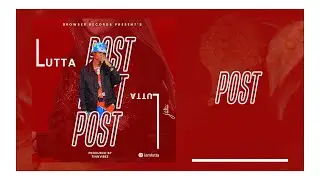 Lutta XL -Post(Official Audio)