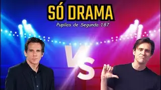 Pupilas de Segunda 187 &ndash; Jim Carrey x Ben Stiller (S&oacute; Vale Drama)
