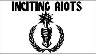 Inciting Riots - Proselytized