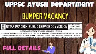 UPPSC AYUSH Department Bumper Vacancy for Professor &Reader|UP Ayush vacancy 2025|UPPSC Recruitment