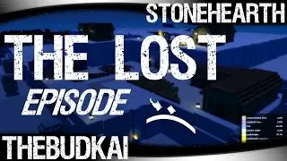 Stonehearth :: Ep 13 :: The Lost Episode