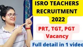 ISRO Teacher Recruitment 2022| ISRO vacancy 2022 | PRT, TGT, PGT vacancy| Eligibility | Salary | Age
