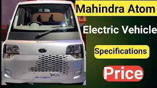 mahindra atom Price | mahindra atom review