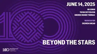Schomburg Centennial Festival: Beyond The Stars