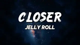 Jelly Roll - Closer (NEW SONG 2025) - Cover Remix | Country Music, Hip Hop, Rap (LYRICS)