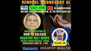 🄳 🄰 🅈 1️⃣1️⃣8️⃣3, MIND MEDI 81, How to Release Negative Self Beiefs by ANTONY PUTHEN PURAKAL,