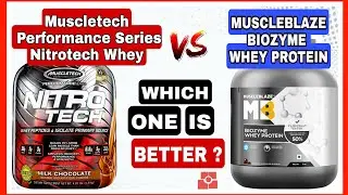MuscleBlaze Biozyme Whey Protein vs MuscleTech Performance Series Nitro Tech | कौन सा है अच्छा? 🤔
