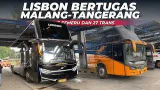 Bus Semeru “Lisbon” Malang - BSD berangkat bareng 27 Trans dari Arjosari