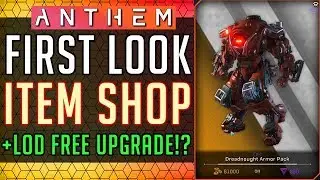 Anthem | First Look Item Shop & Origin Premier LOD Free Upgrade? #Anthem