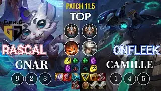 GEN Rascal Gnar vs OnFleek Camille Top - KR Patch 11.5