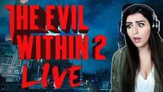 The Evil Within 2 FINALE | LIVE STREAM