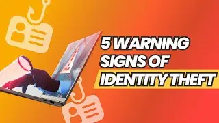 5 KEY Signs of Identity Theft