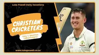 Marnus Labuschagne | Christian Cricketers | Daily Devotional