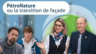 PétroNature ou la transition de façade