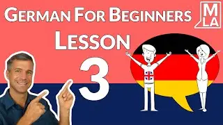 🇩🇪 German for Beginners | A1-A2 | Lesson 3 | Marcus&acute; Language Academy