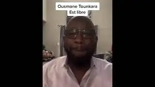 Ousmane TOUKARA apr&egrave;s sa lib&eacute;ration