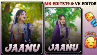 ROCKY TUNE VIDEO EDITING MK EDITS AND VK EDITOR 🌿✨