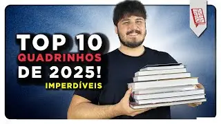 Os 10 Quadrinhos Mais Incríveis que Li em 2025