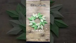 ORIGAMI CHRISTMAS WREATH EASY TUTORIAL | DIY CHRISTMAS DECOR | HOW TO MAKE WREATH LEAF STEP BY STEP
