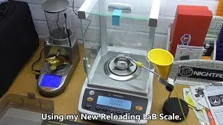 Using  my New Reloading LaB Scale.