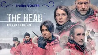 The Head Bande-Annonce Officielle VOSTFR | HBO Asia