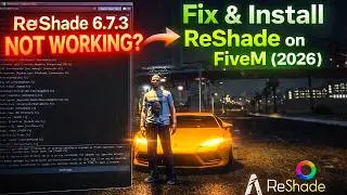 ReShade 6.7.3 Not Working? Fix & Install ReShade on FiveM (2026)