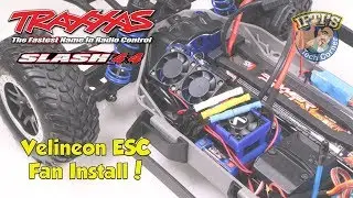 #14 Traxxas Slash 4X4 - установка вентилятора Velineon ESC!