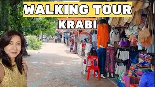 Thailand Ep9. WALKING TOUR KRABI - Beach Front, Day and Night Walk.