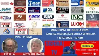 FINAL BOCHA 2025 SIDERA TV - ESTRELA 0 X 2 ALTO RIO MAINA