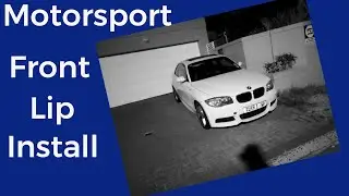 135i mini makeover pt. 2: motorsport front lip install