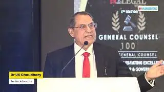 Dr UK Chaudhary | Keynote | BW Legal World GC100 Summit 2025