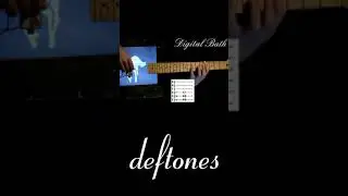 Deftones Digital Bath Guitar Tab Cover