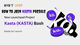 KASTA token ICO/IEO/Presale on Bybit - KASTA Token Launch date - KASTA token how to buy - KASTA news