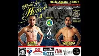 Fight For Honor 3 - Luan Henrique (CT Wai Kru) x William 
