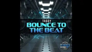 Taggy - Bounce To The Beat